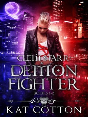 cover image of Clem Starr Demon Fighter Box Set